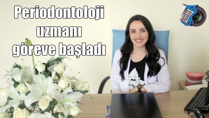 periodontoloji uzmani goreve basladi gazete trakya