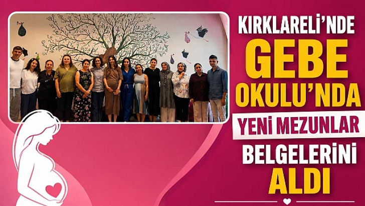 Kırklareli'nde Gebe Okulu'nda Yeni Mezunlar Belgelerini Aldı | KIRKLARELİ